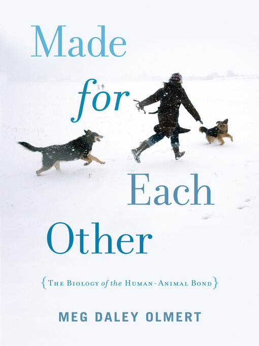 Title details for Made for Each Other by Meg Daley Olmert - Available